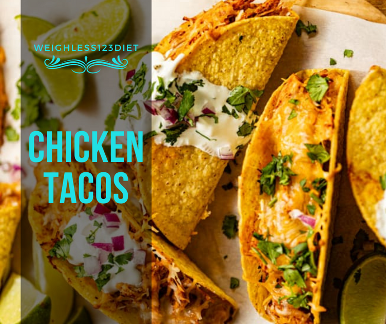Chicken Tacos – Weighless 123 Diet