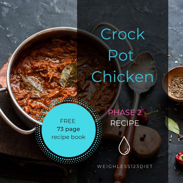 Crock Pot Chicken Weighless 123 Diet